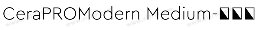 CeraPROModern Medium字体转换